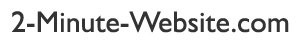 Get Your Own Website Today with 2-Minute-Website.com